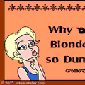    - Blondes 